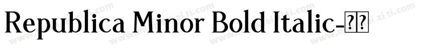 Republica Minor Bold Italic字体转换